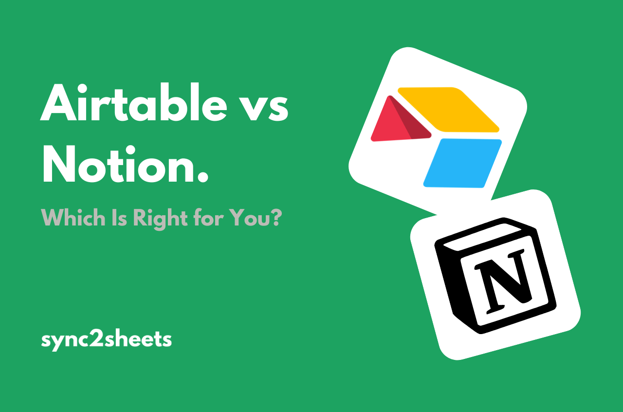 Notion vs. Airtable: Which Is Right for You?